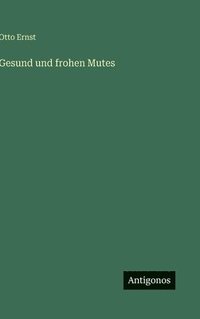 bokomslag Gesund und frohen Mutes