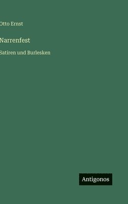 bokomslag Narrenfest:Satiren und Burlesken