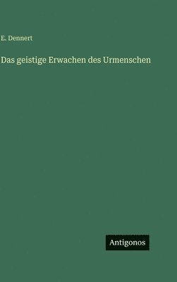 bokomslag geistige Erwachen des Urmenschen
