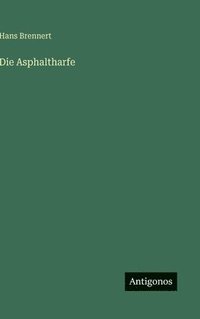 bokomslag Die Asphaltharfe