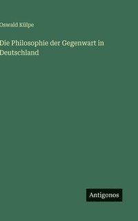 bokomslag Philosophie der Gegenwart in Deutschland