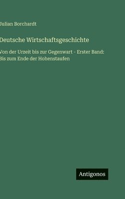 bokomslag Deutsche Wirtschaftsgeschichte