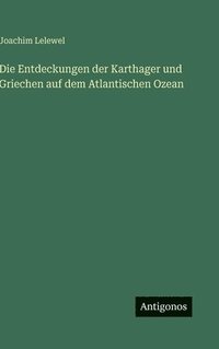 bokomslag Entdeckungen der Karthager und Griechen auf dem Atlantischen Ozean