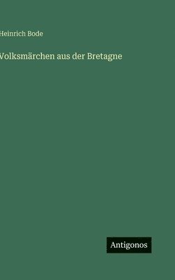 Volksmärchen aus der Bretagne