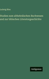 bokomslag Studien zum althebräischen Buchwesen und zur bibischen Literaturgeschichte