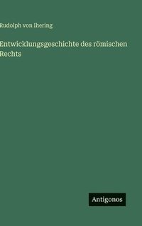 bokomslag Entwicklungsgeschichte des römischen Rechts