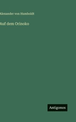 bokomslag Auf dem Orinoko