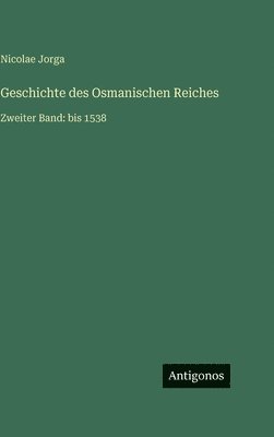 bokomslag Geschichte des Osmanischen Reiches