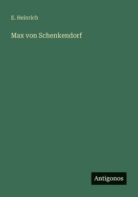 bokomslag Max von Schenkendorf