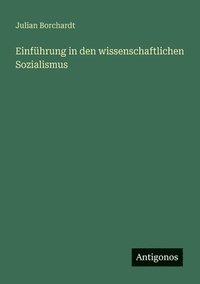 bokomslag Einführung in den wissenschaftlichen Sozialismus