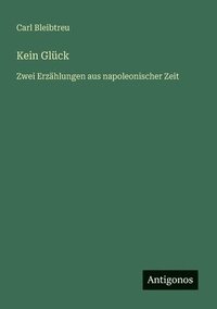 bokomslag Kein Glück