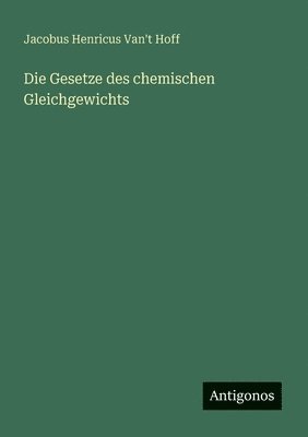 bokomslag Gesetze des chemischen Gleichgewichts