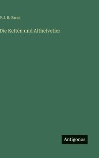 bokomslag Kelten und Althelvetier