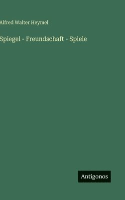 bokomslag Spiegel - Freundschaft - Spiele