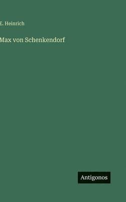 bokomslag Max von Schenkendorf
