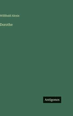bokomslag Dorothe