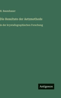 bokomslag Resultate der Aetzmethode