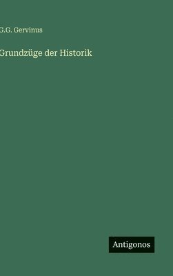 bokomslag Grundzüge der Historik