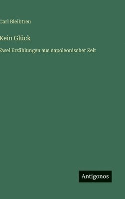 bokomslag Kein Glück