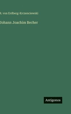 bokomslag Johann Joachim Becher