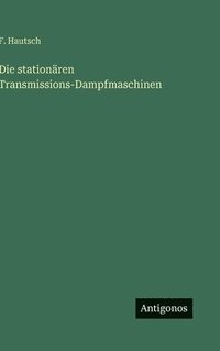 bokomslag stationären Transmissions-Dampfmaschinen