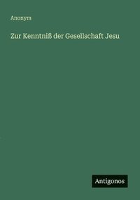 bokomslag Zur Kenntniß der Gesellschaft Jesu