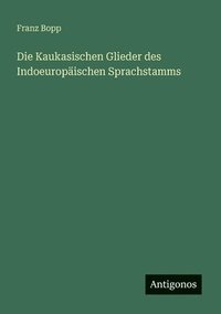 bokomslag Kaukasischen Glieder des Indoeuropäischen Sprachstamms