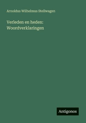 bokomslag Verleden en heden