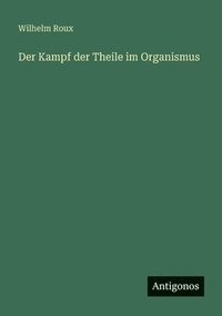 bokomslag Kampf der Theile im Organismus