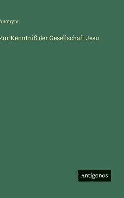 bokomslag Zur Kenntniß der Gesellschaft Jesu