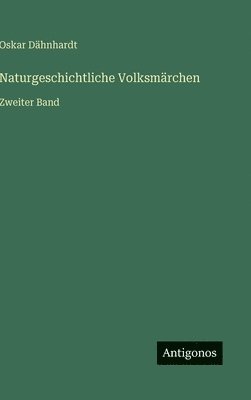 bokomslag Naturgeschichtliche Volksmärchen