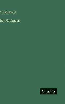 bokomslag Der Kaukasus