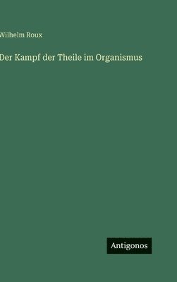 bokomslag Kampf der Theile im Organismus