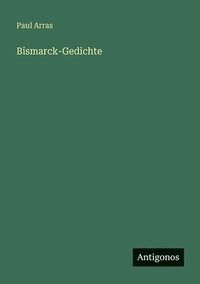 bokomslag Bismarck-Gedichte