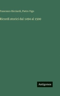 bokomslag Ricordi storici dal 1494 al 1500