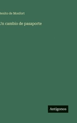 bokomslag Un cambio de pasaporte