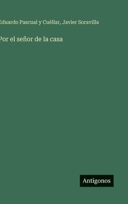 bokomslag Por el señor de la casa