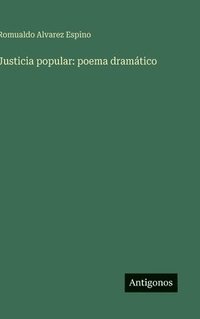 bokomslag Justicia popular: poema dramático