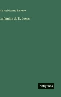 bokomslag La familia de D. Lucas