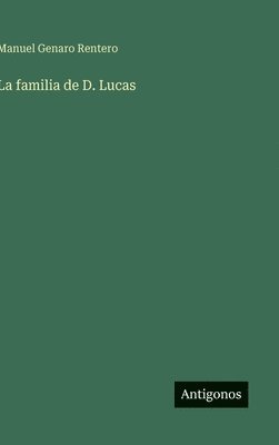 bokomslag La familia de D. Lucas