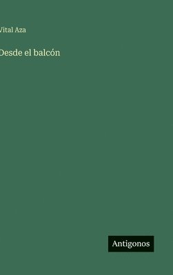 bokomslag Desde el balcón