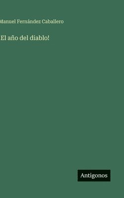 !El año del diablo!