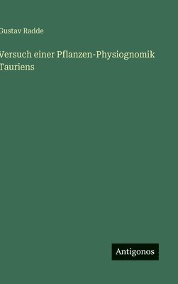 bokomslag Versuch einer Pflanzen-Physiognomik Tauriens