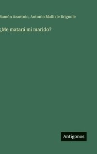 bokomslag ¿Me matará mi marido?