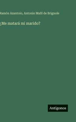 bokomslag ¿Me matará mi marido?