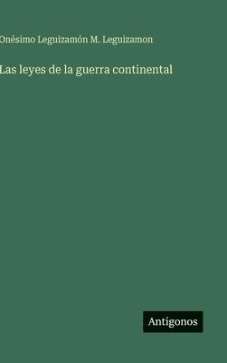 bokomslag leyes de la guerra continental