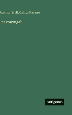 Paz conyugal!