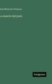 bokomslag La muerte del justo