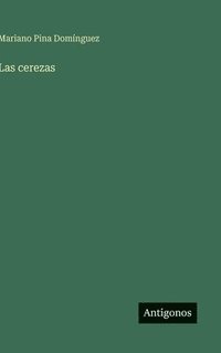 bokomslag Las cerezas