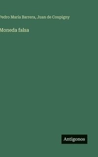 bokomslag Moneda falsa